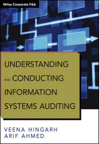 Understanding and Conduction Information Systems Auditing