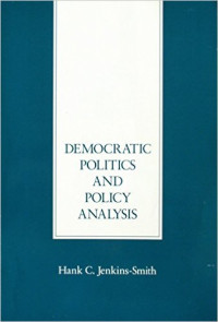Democratic Politics and Policy Analysis