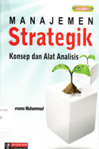 Manajemen Strategik: Konsep dan Alat Analisis