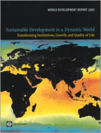 Sustainable Development In a Dynamic World: Transforming Institutions, Growth, and Quality Of Life