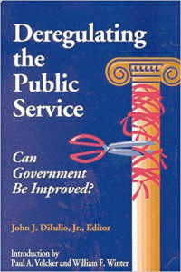 Deregulating The Public Service: Can Government Be Improved?