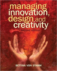 Managing Inovation,Design and Creativity