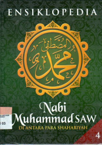Ensiklopedia Muhammad : Diantara Para Shahabiyah, Jilid 4