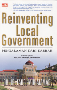 Reinventing Local Government : Pengalaman Dari Daerah