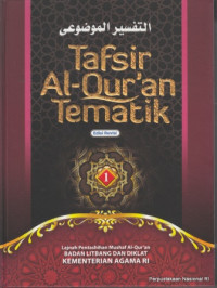 Tafsir Al-Qur'an Tematik Jilid 1
