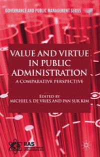 VALUE AND VIRTUE IN PUBLIC ADMINISTRATIVE : A Comparative Perspective