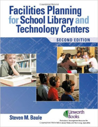 Facilities Planning for School Library and Technology Centers