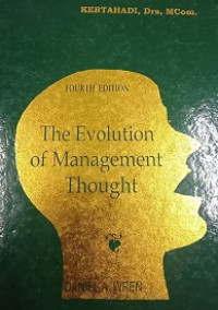 The Evolution of Management Thought Fourth Edition