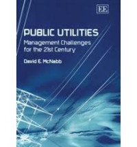 Public Utilities: Management Challenges for The 21st Century