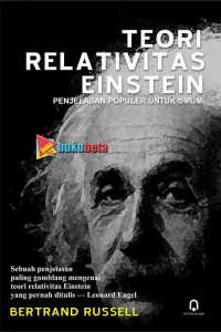 Teori Relativitas Einstein: Penjelasan Populer untuk Umum