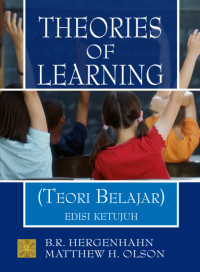 Theories Of Learning : Teori Belajar