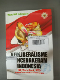 Neoliberalisme Mencengkeram Indonesia