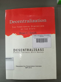 Dezentralization The Territorial Dimension Of The State
Desentralisasi Dimensi Teritorial Suatu Negara