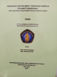PENGARUH SISTEM MERIT TERHADAP KINERJA PEJABAT FUNGSIONAL : Studi pada Badan Pusat Statistik Provinsi Sulawesi Tengah