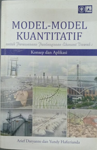 Model-Model Kuantitatif 
Untuk Perencanaan Pembangunan Ekonomi Daerah Konsep Dan Aplikasi