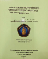 COMPETITIVE ADVANTAGE SEBAGAI MEDIASI PENGARUH GREEN BANKING DAN CORPORATE GOVERNANCE TERHADAP COMPANY VALUE : Studi Pada Bank Umum Konvensional Terdaftar BEI Tahun 2017 - 2022