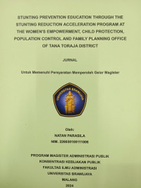 STUNTING PREVENTION EDUCATION THROUGH THE STUNTING REDUCTION ACCELERATION PROGRAM AT THE WOMEN'S EMPOWERMENT, CHILD PROTECTION, POPULATION CONTROL AND FAMILY PLANNING OFFICE OF TANA TORAJA DISTRICT