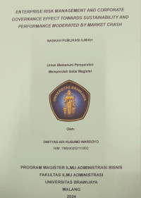 Enterprise Risk Management and Corporate Governance Effect Towards Sustainability and Performance Moderated by Market Crash