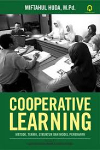 Cooperative Learning: Metode, Teknik, Struktur, dan Model Penerapan