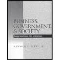 Business, Government, & Society : Managing Compettiveness, Ethics, and Social Issues