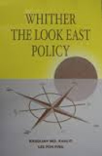 Whither The Look East Policy