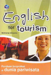 English for Tourism : Panduan Berprofesi di Dunia Pariwisata