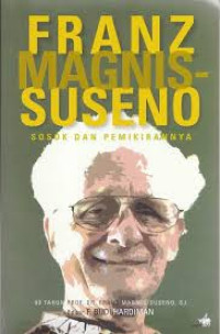 Franz Magnis-Suseno : Sosok dan Pemikirannya