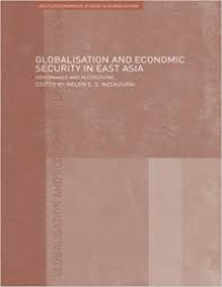 Globalisation And Economic Security In east Asia: Governance and Institutions