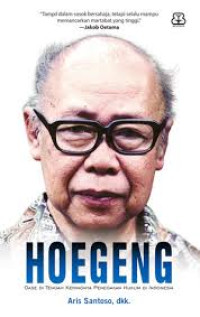 Hoegeng: Oase di Tengah Keringnya Penegakan Hukum di Indonesia