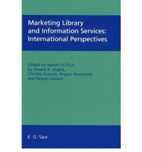 Marketing Library and Information Services: International Perspectives