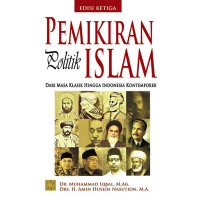Pemikiran Politik Islam: Dari Klasik Hingga Indonesia Kontemporer