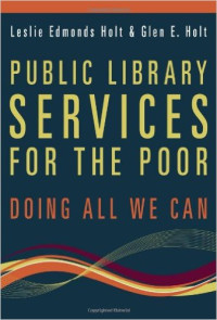 Public Library Services for the Poor : Doing All We Can
