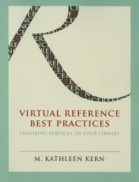 Virtual reference best practices : tailoring services to your library