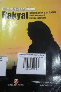 Image of Perpustakaan untuk Rakyat : Dialog Anak dan Bapak