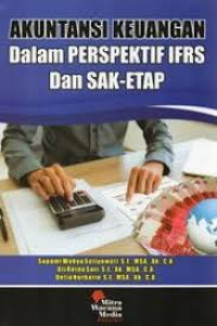 Akuntansi Keuangan dalam Perspektif IFRS dan SAK-ETAP