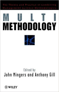 Image of Multi Methodology : The Theory and Practice of Combining Management Science Methodologies