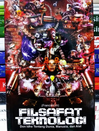 Image of FIlsafat Teknologi: Don Ihde tentang dunia, manusia dan alat