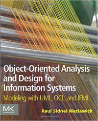 Image of Object-Oriented Systems Analysis and Design for Information Systems : Modeling with UML, OCL, and IFML