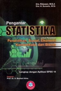 Image of Pengantar Statistika : Untuk Penelitian Pendidikan, Sosial, Ekonomi, Komunikasi, dan Bisnis