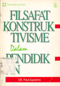 Filsafat Konstruktivisme dalam Pendidikan
