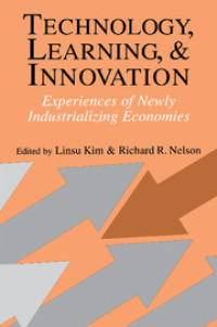 Image of Technology Learning & innovation : experiencess of newly industrializing economies