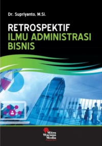 Retrospektif Ilmu Administrasi Bisnis