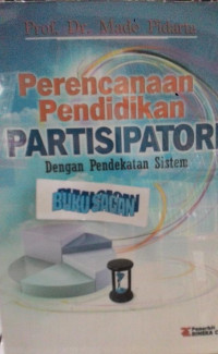 Image of Perencanaan Pendidikan Partisipatori Dengan Pendekatan Sistem