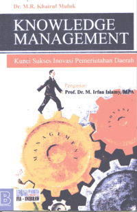 Knowledge Management : Kunci Sukses Inovasi Pemerintahan Daerah