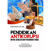 Image of Pendidikan Anti Korupsi: Untuk Sekolah dan Perguruan Tinggi