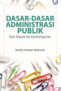 Image of Dasar-Dasar Administrasi Publik: Dari Klasik ke Kontemporer