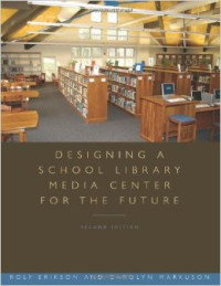 Image of Designing A School Library Media Center