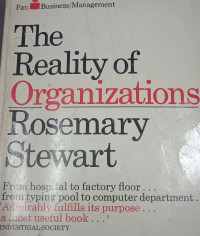 Image of The Reality Of Organizations Rosemary Stewart