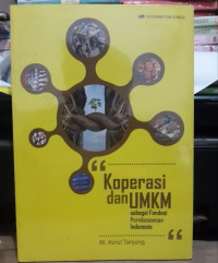 Image of Koperasi dan UMKM : Sebagai Fondasi Perekonomian Indonesia