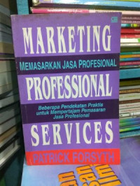 Image of Marketing Professional Services: Memasarkan Jasa Profesional